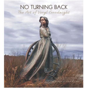No Turning Back: The Art of Veryl Goodnight